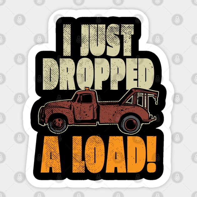 I Just Dropped A Load Sticker by maxdax